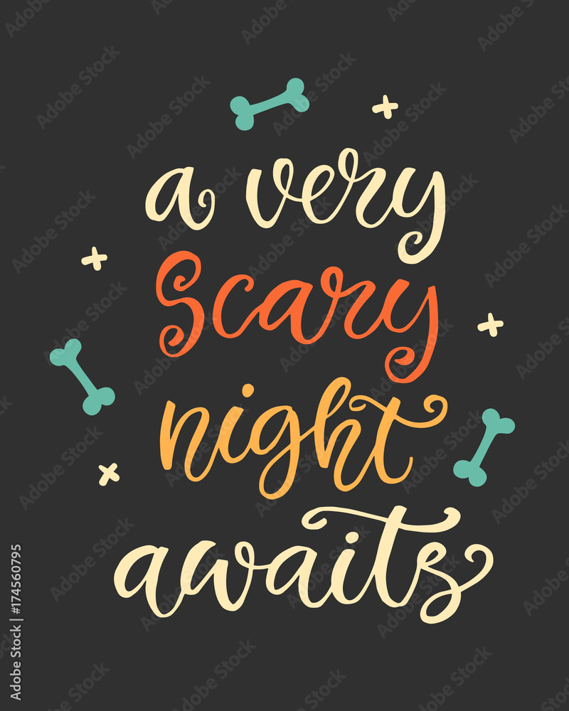 A Very Scary Night Awaits. Halloween Party Poster with Handwritten Ink Lettering