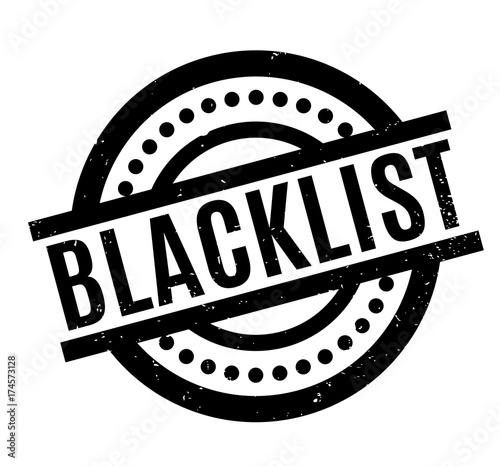 Blacklist rubber stamp. Grunge design with dust scratches. Effects can be easily removed for a clean, crisp look. Color is easily changed.