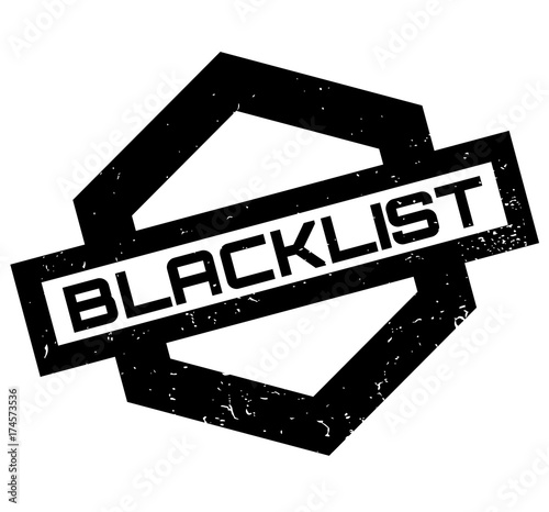Blacklist rubber stamp. Grunge design with dust scratches. Effects can be easily removed for a clean, crisp look. Color is easily changed.