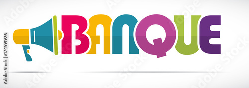mégaphone mot : banque