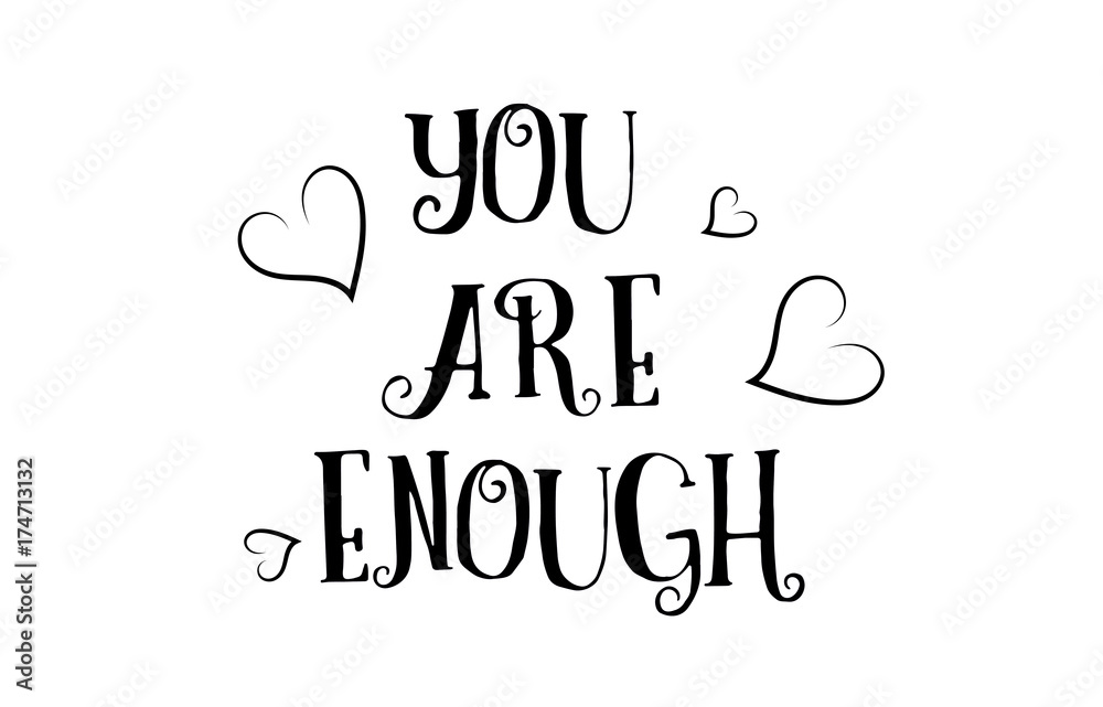you are enough love quote logo greeting card poster design