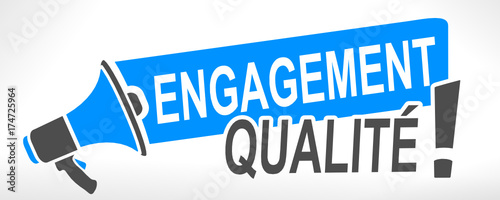 mégaphone engagement qualité