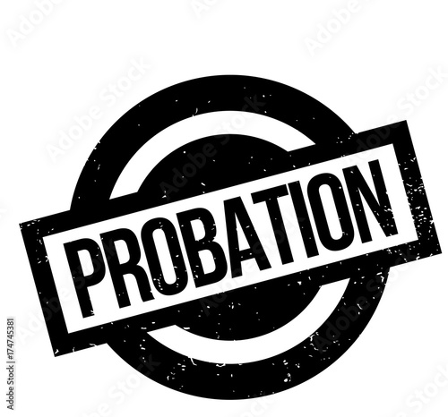 Probation rubber stamp. Grunge design with dust scratches. Effects can be easily removed for a clean, crisp look. Color is easily changed.