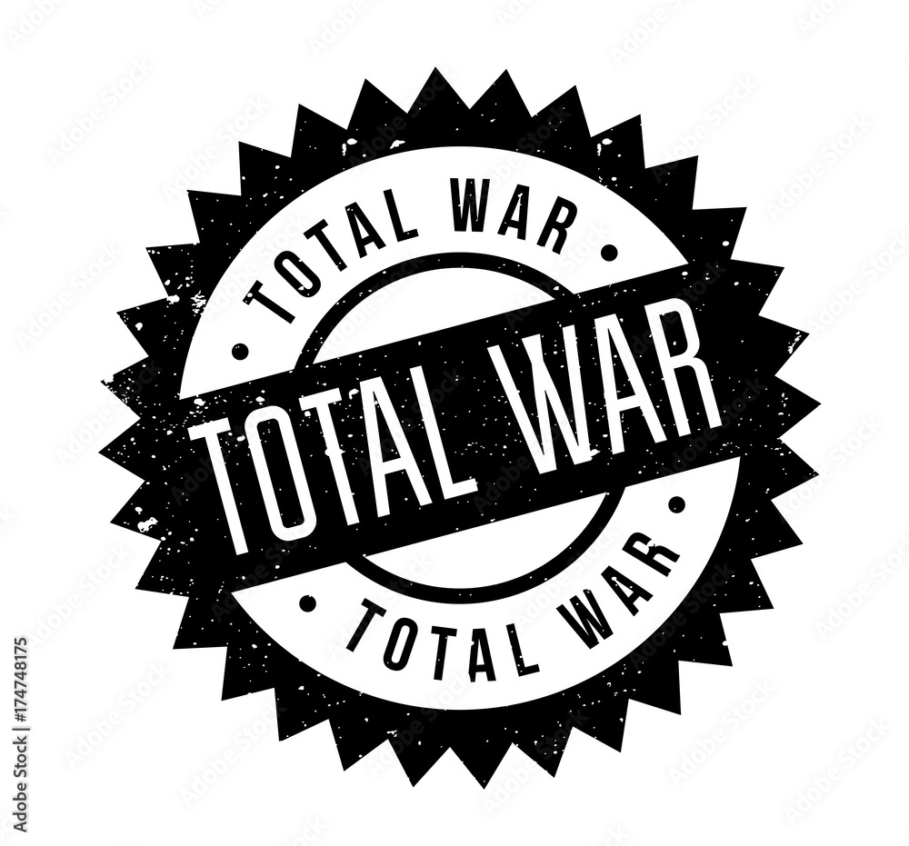 Obraz premium Total War rubber stamp. Grunge design with dust scratches. Effects can be easily removed for a clean, crisp look. Color is easily changed.