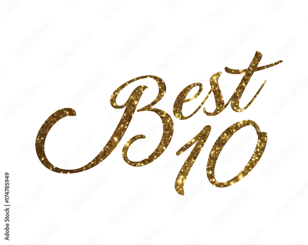 gradient golden isolated hand writing word BEST TEN ranking