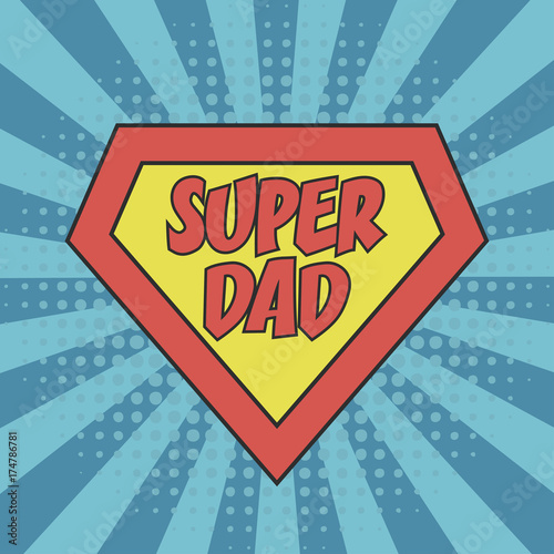Super Dad. Concept of Father`s Day for greeting card, poster, banner, t-shirt and other print product. Superhero logo at comic sunburst background with dots halftone effects. Vector illustration.