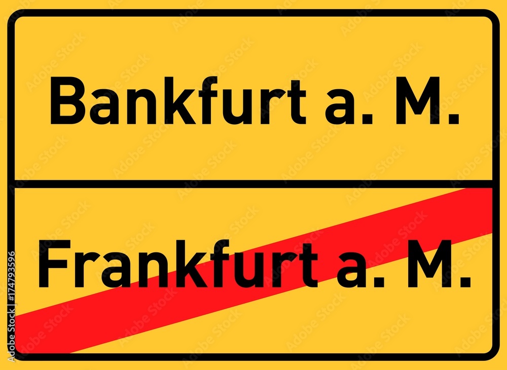 City sign, end of village, Bankfurt am Main, symbolic image for the banking metropolis Frankfurt am Main, Hesse, Germany, Europe City sign, end of village, Bankfurt am Main, symbolic image for the banking metropolis Frankfurt am Main, Hesse, Germany, Europe