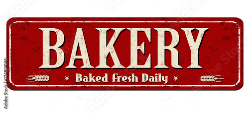 Bakery  vintage rusty metal sign