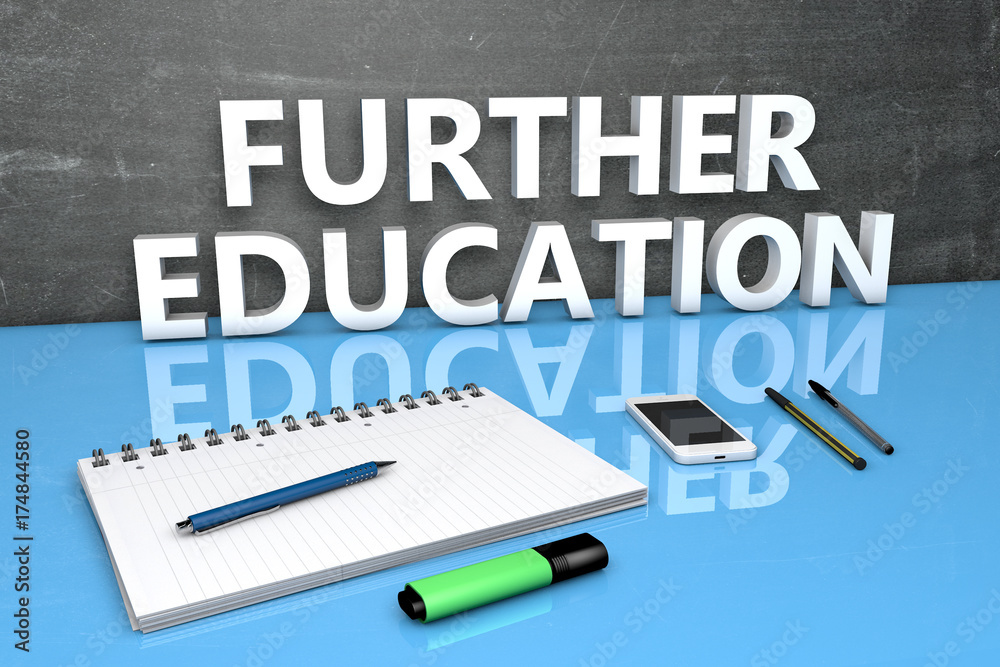 Further Education text concept Further Education text concept