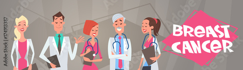 Breast Cancer Group Of Doctors On Disease Awareness And Prevention Poster Flat Vector Illustration
