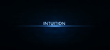 Intuition text on blue light.