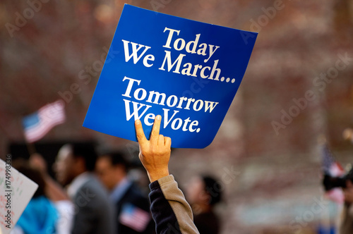 Today We March, Tomorrow We Vote