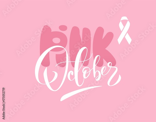 Pink october hand lettering. Breast Cancer Awareness Calligraphy Poster. Vector illustration
