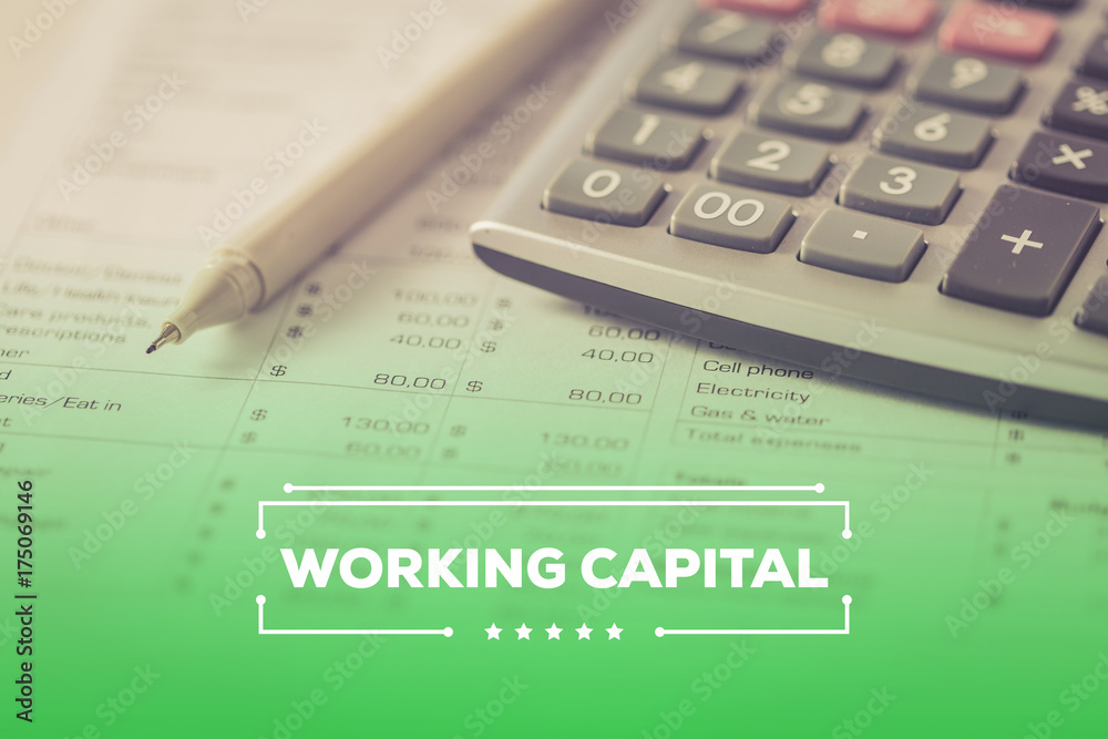 WORKING CAPITAL CONCEPT WORKING CAPITAL CONCEPT