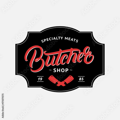 Butcher Shop hand written lettering logo, label, badge, emblem.