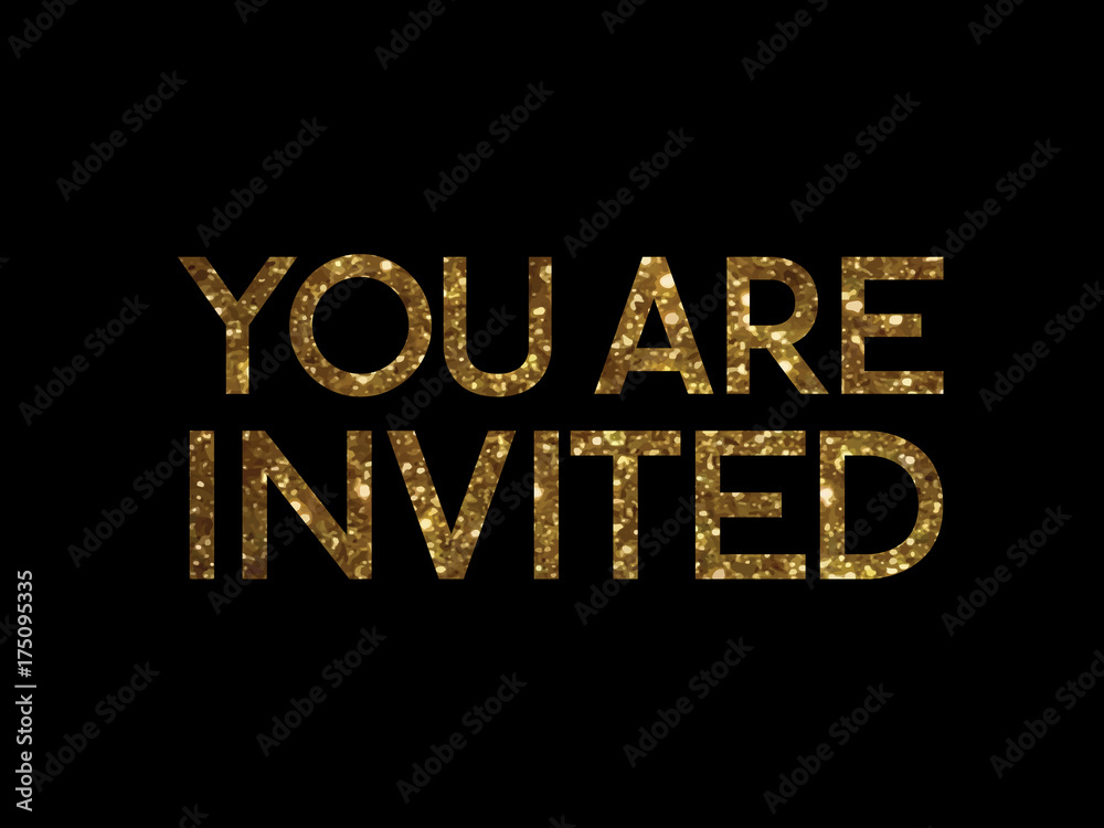 golden glitter isolated standard serif font word YOU ARE INVITED