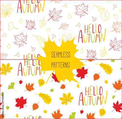 Set of hand drawn seamless vector patterns with autumn leaves and quote Hello autumn, on a white background.