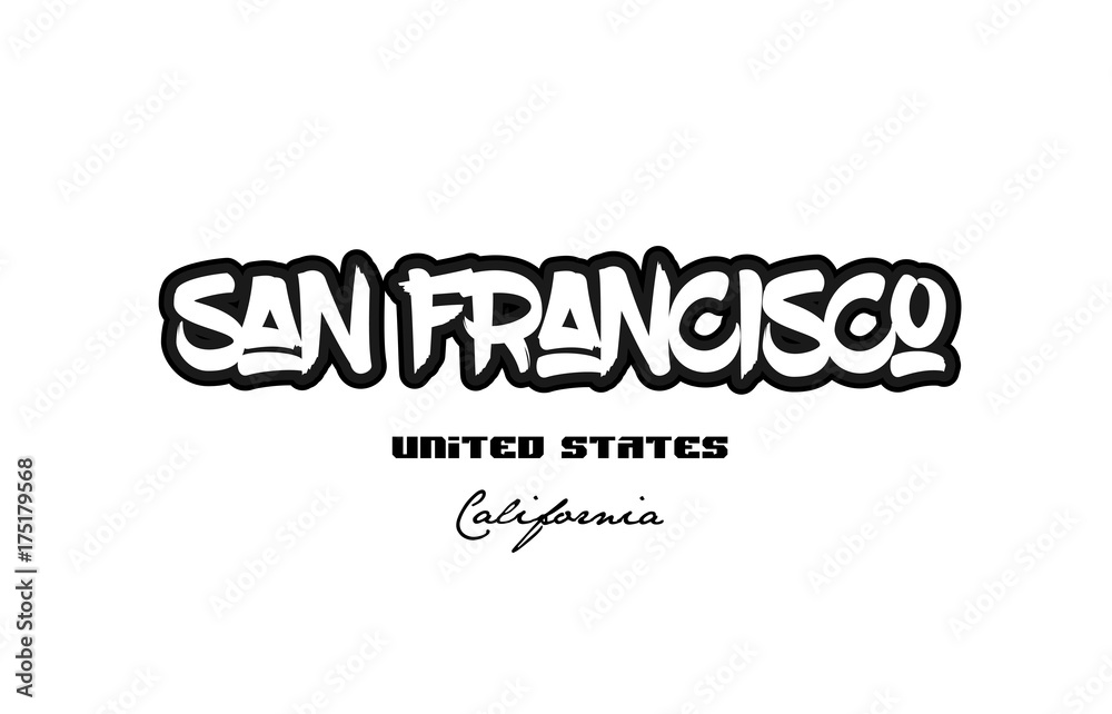 United States san francisco california city graffitti font typography design United States san francisco california city graffitti font typography design