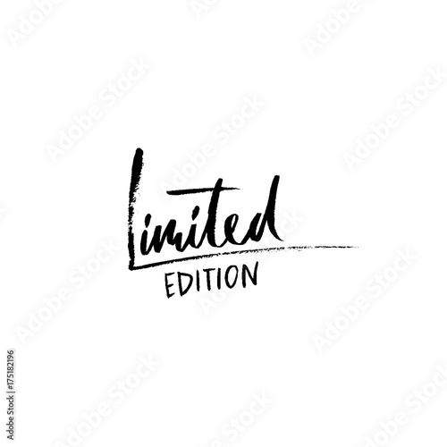 Limited edition. Ink handwritten lettering. Modern dry brush calligraphy. Typography poster design. Vector illustration.