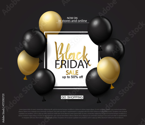 Black friday sale background with frame and gold and black balloons. Modern design.Universal vector background for poster, banners, flyers, card.