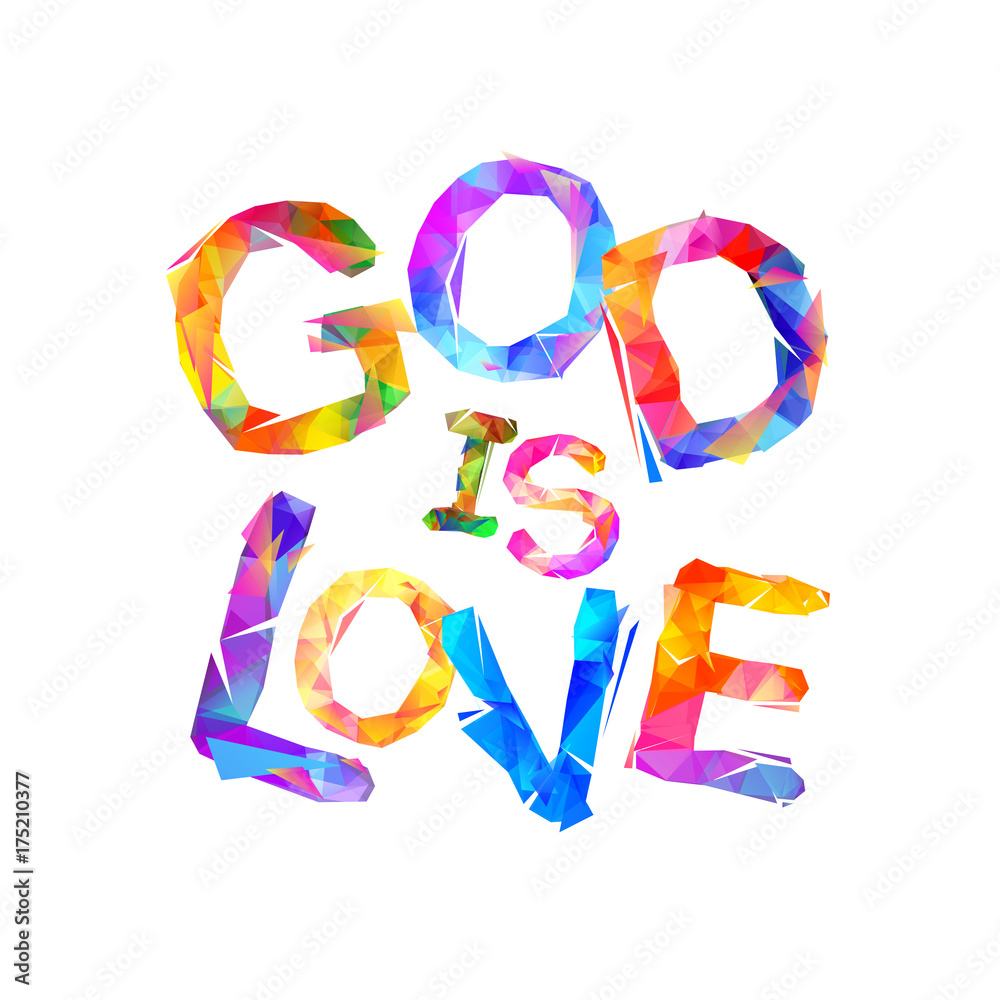God is love. Vector inscription