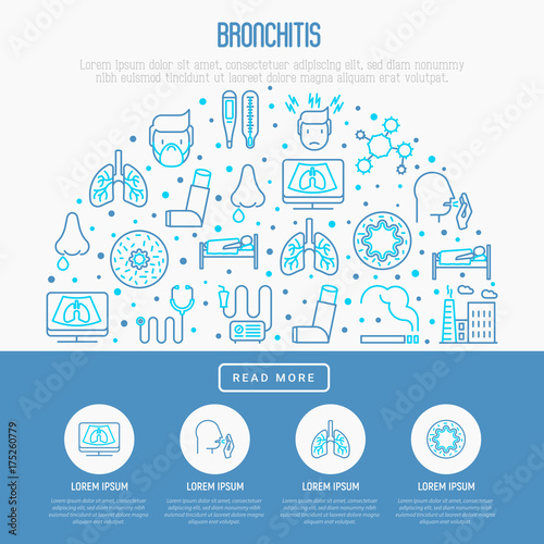 Bronchitis concept with thin line icons of symptoms and treatments: headache, alveolus, inhaler, nebulizer, stethoscope, thermometer, x-ray, bed rest. Vector illustration for banner, print media.