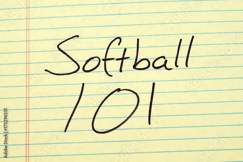 The words "Softball 101" on a yellow legal pad