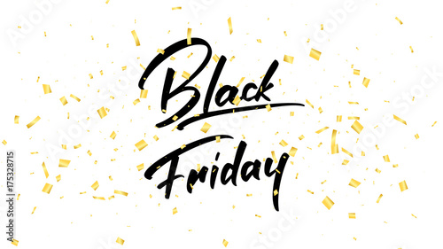 Black Friday. Banner with trendy handlettering and realistic gold confetti. Black Friday sale background