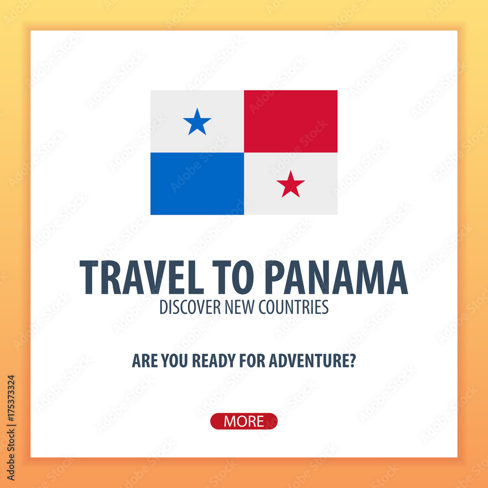 Travel to Panama. Discover and explore new countries. Adventure trip. Travel to Panama. Discover and explore new countries. Adventure trip.