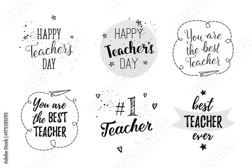 Happy Teacher's Day labels, greeting cards, posters set. Vector quote I love my Teacher, You are the best Teacher on a white background with hearts, stars, flowers, airplane.