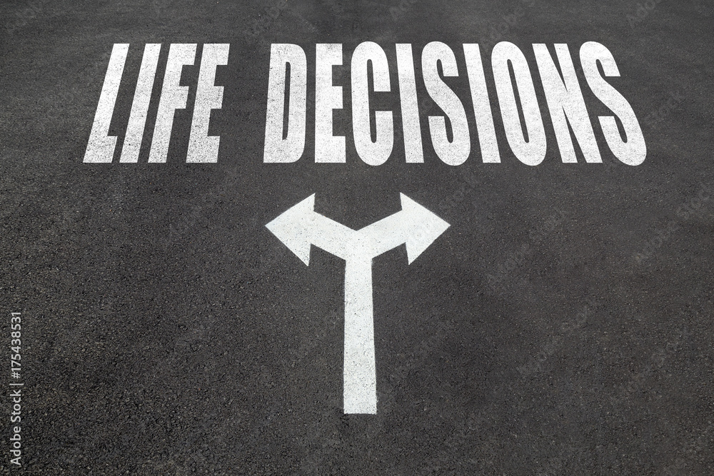 Fototapeta premium Life decisions choice concept