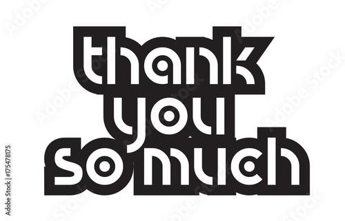 Bold text thank you so much inspiring quotes text typography design