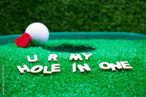 You are my hole in one golf