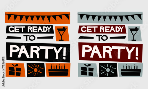 Get Ready To Party Vector Illustration 