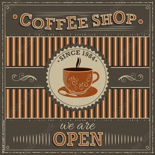 Coffee Shop vector vintage illustration. Label with orange cup of coffee and inscription open.