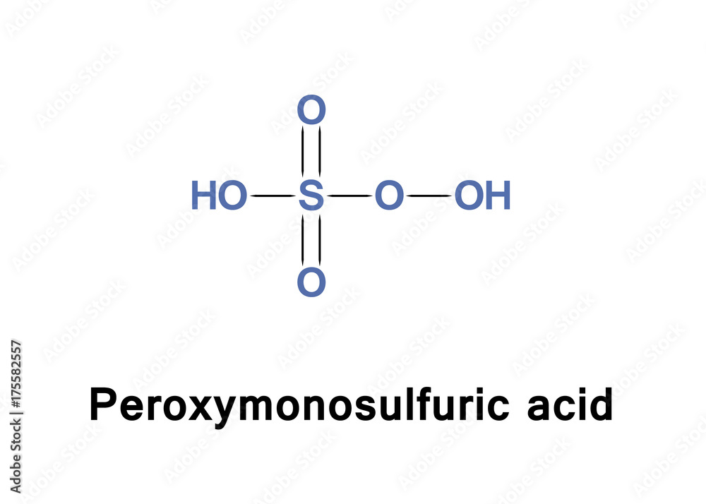 Peroxymonosulfuric, also known as persulfuric or peroxysulfuric acid