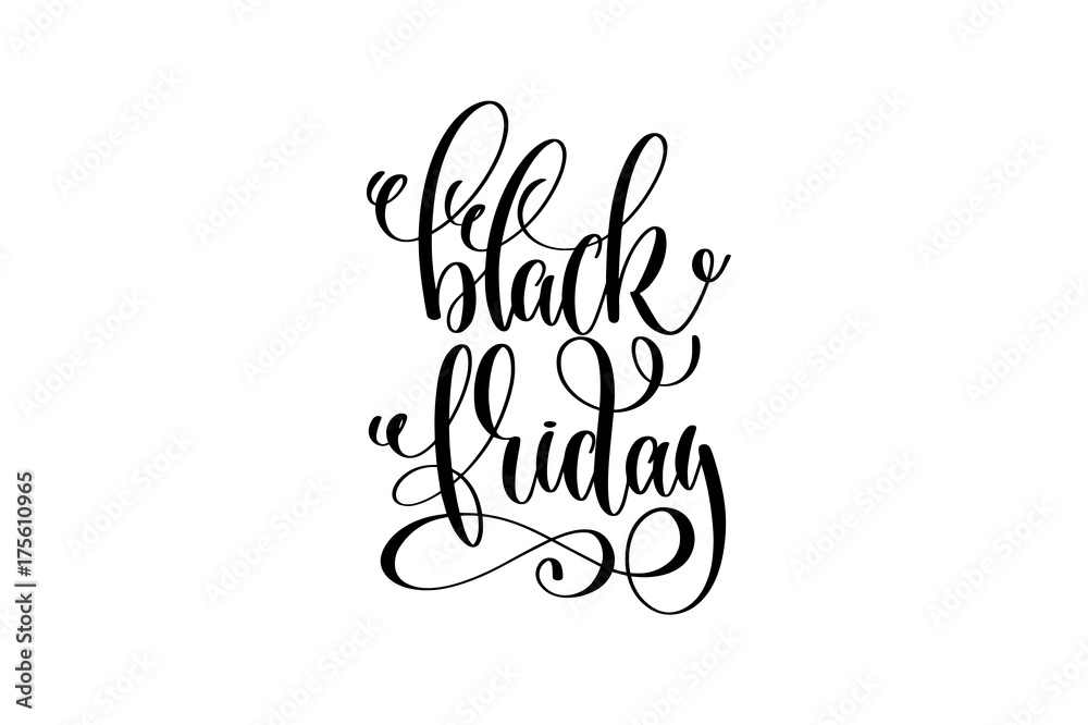 black friday - hand lettering inscription black friday - hand lettering inscription