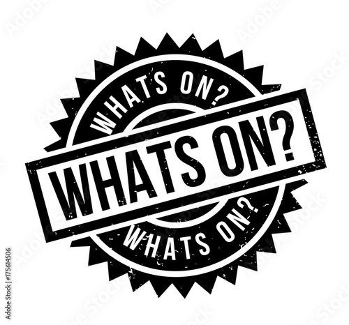 Whats On rubber stamp. Grunge design with dust scratches. Effects can be easily removed for a clean, crisp look. Color is easily changed.