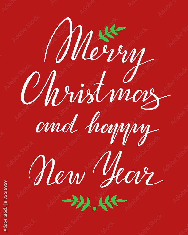 Merry Christmas and happy New Year Vector Lettering. Greeting Card. Vector illustration Merry Christmas and happy New Year Vector Lettering. Greeting Card. Vector illustration