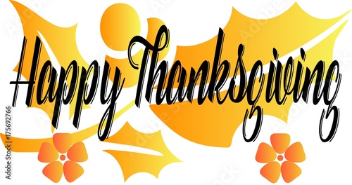 Happy Thanksgiving greeting card with leave and flower