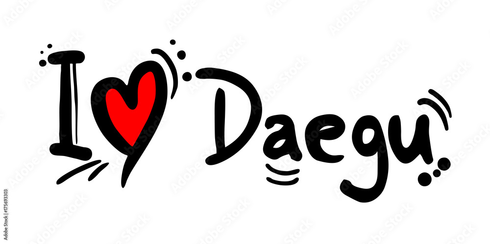 Daegu city of South Korea love message Daegu city of South Korea love message