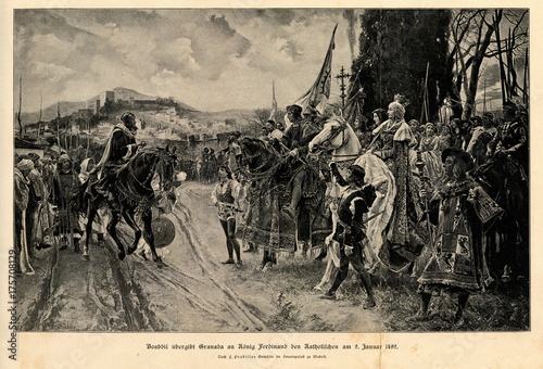 Capitulation of Granada by Francisco Pradilla Ortiz, 1882: Muhammad XII surrenders to Ferdinand and Isabella (from Spamers Illustrierte Weltgeschichte, 1894, 5[1], 20/21)
