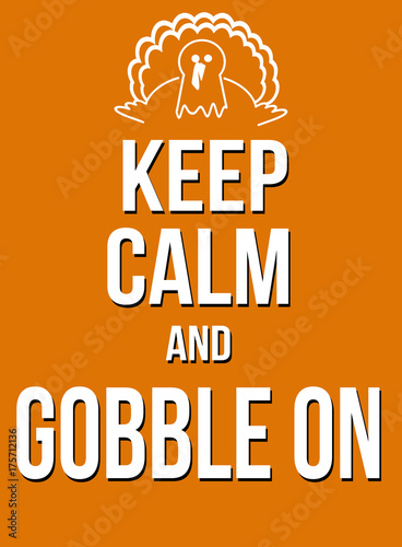 Keep calm and gobble on poster