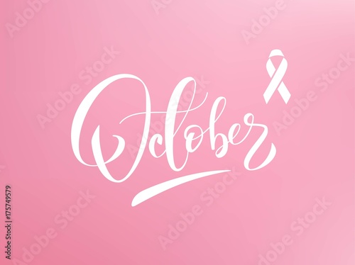 Pink october hand lettering. Breast Cancer Awareness Calligraphy Poster. Vector illustration