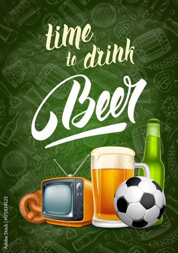 Time to drink beer