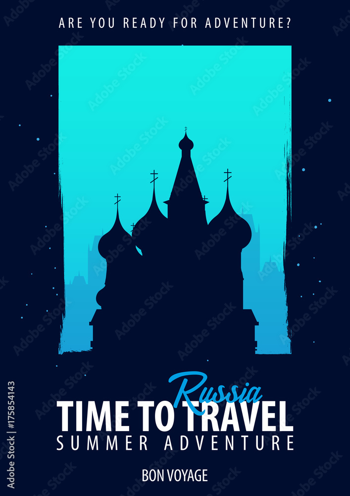Russia. Time to Travel. Journey, trip, vacation. Your adventure. Bon Voyage.