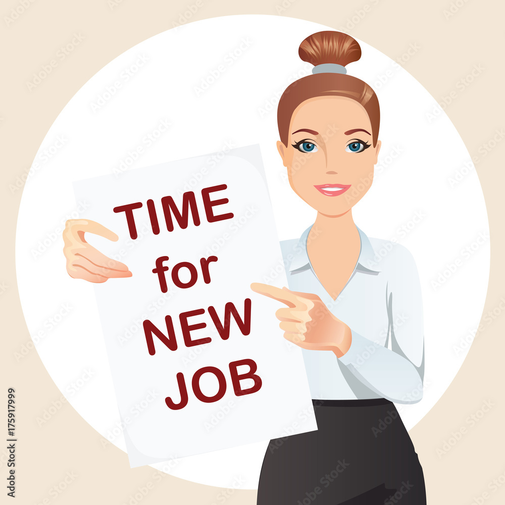 Attractive woman holding a poster with the inscription Time for new job. / Staff recruitment, job search, Flat design, vector cartoon illustration. Attractive woman holding a poster with the inscription Time for new job. / Staff recruitment, job search, Flat design, vector cartoon illustration.