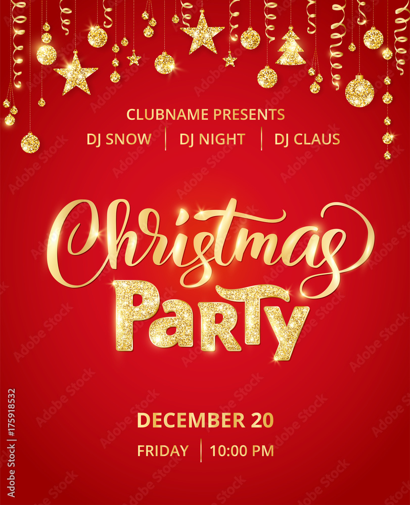 Christmas party poster template. Hand written lettering. Golden glitter border, garland with hanging balls and ribbons.