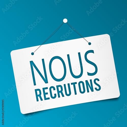 Panneau nous recrutons - recrutement - embauche