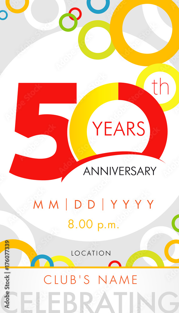 50 years anniversary invitation card, celebration template concept. 50th years anniversary modern design elements with background colored circles. Vector illustration